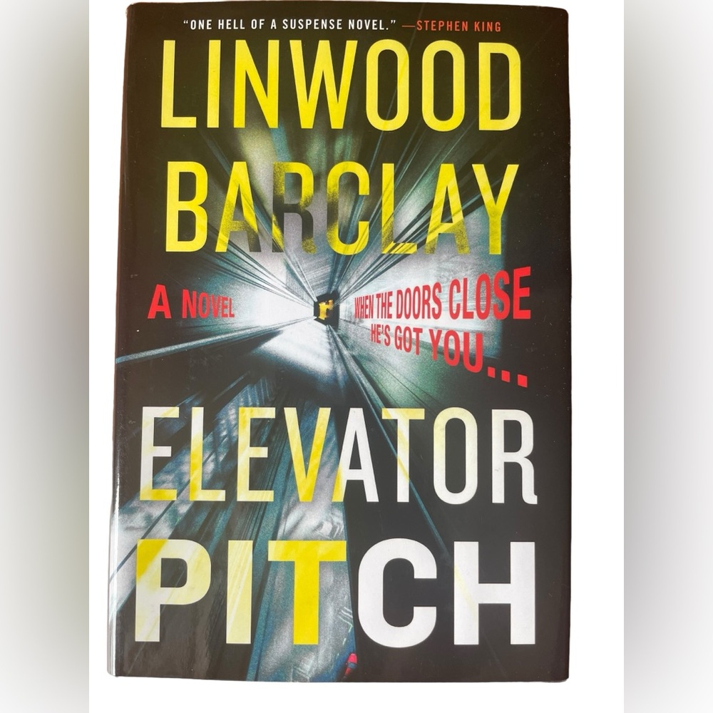 “Elevator Pitch” a Hardback Suspense Novel by Linwood Barclay